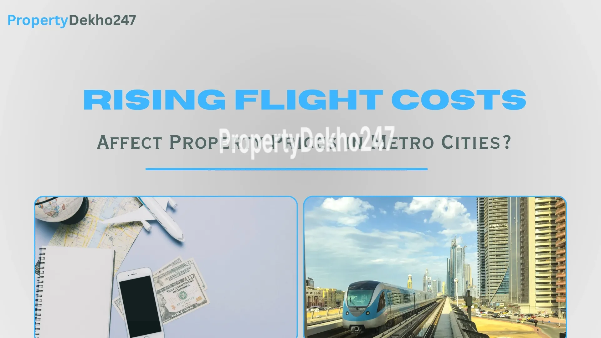 Flight Costs Affect Property Price in Metro Cities