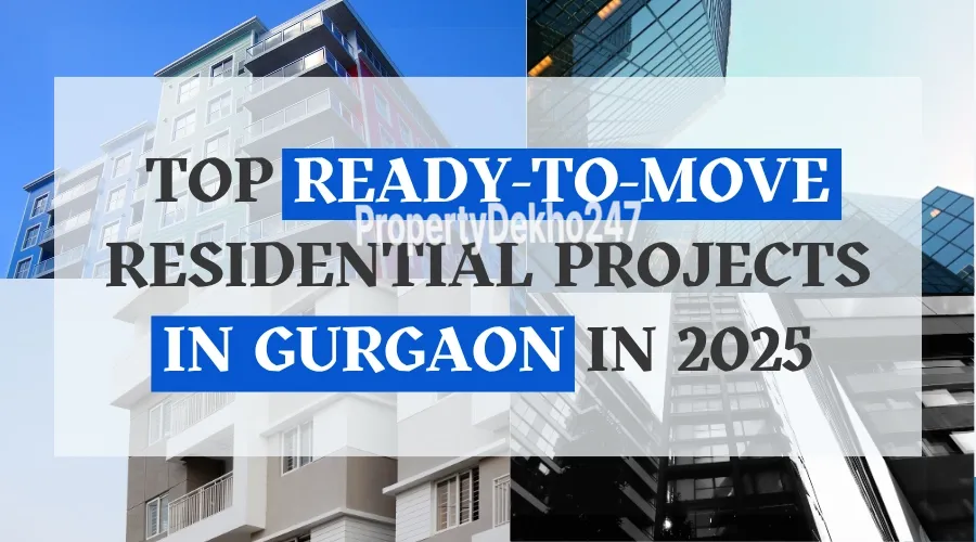 Ready-to-Move Residential Projects in Gurgaon