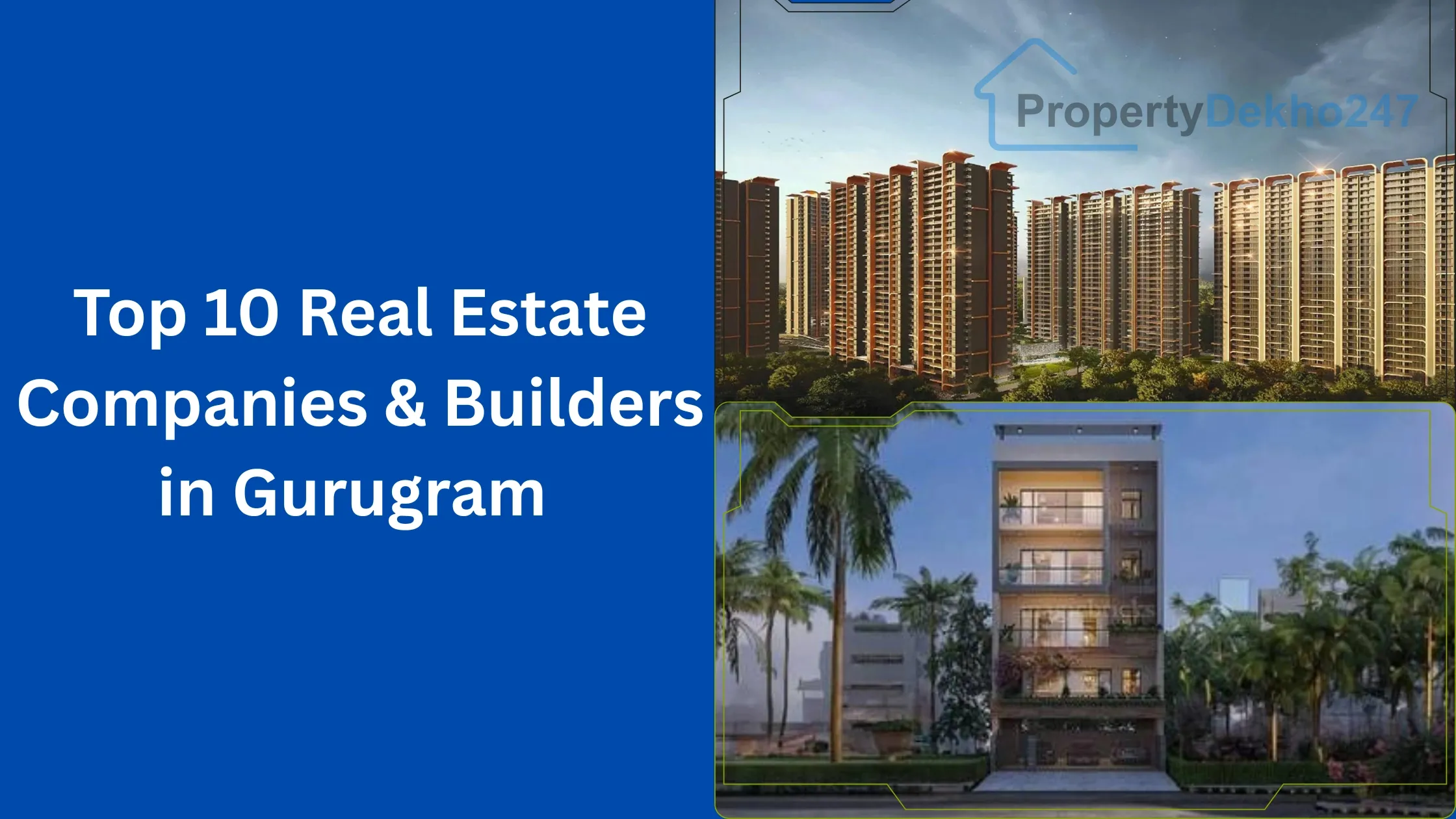 Top 10 Real Estate Companies & Builders in Gurugram