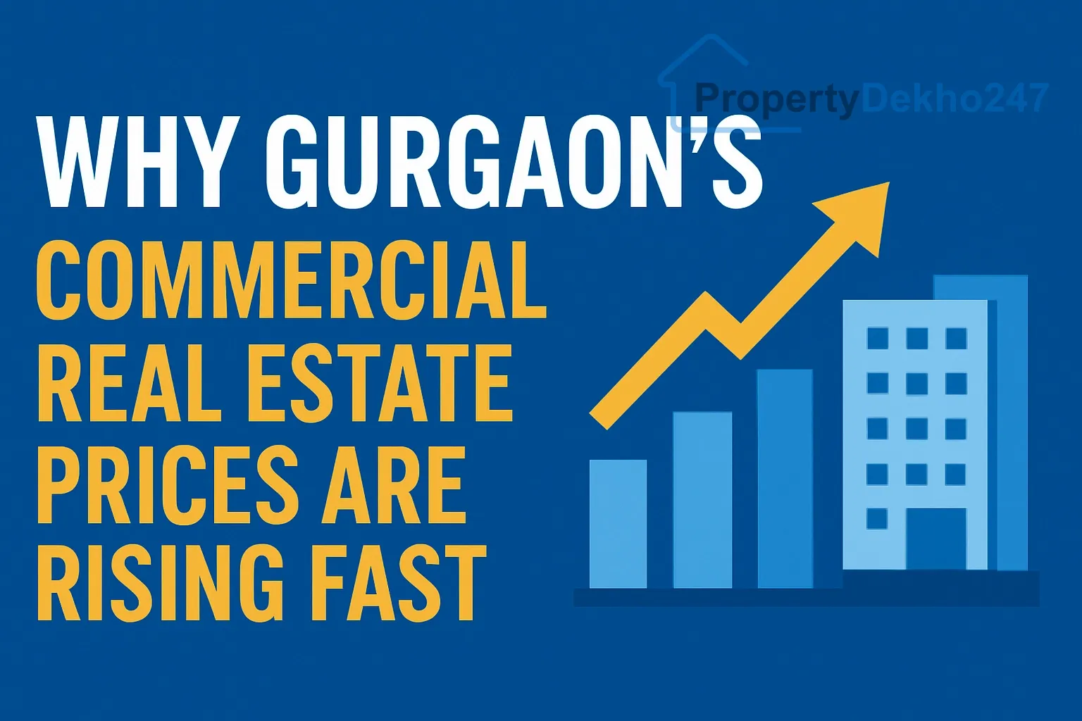 Why Gurgaon’s Commercial Real Estate Prices Are Rising Fast