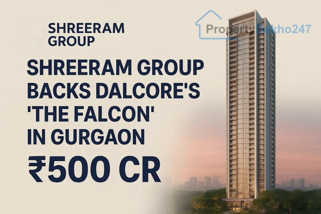 Shreeram Group Backs Dalcore’s The Falcon in Gurgaon ₹500 Cr