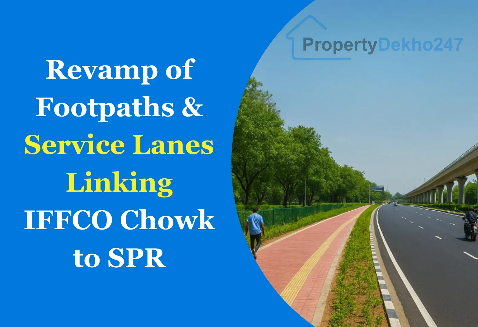 Revamp of Footpaths & Service Lanes Linking IFFCO Chowk to SPR